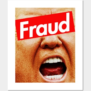 Trump Fraud Posters and Art